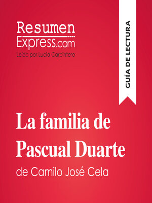 cover image of La familia de Pascual Duarte de Camilo José Cela (Guía de lectura)